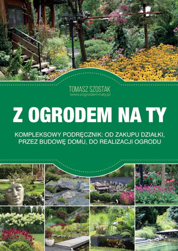 Z ogrodem na Ty kompleksowy podręcznik